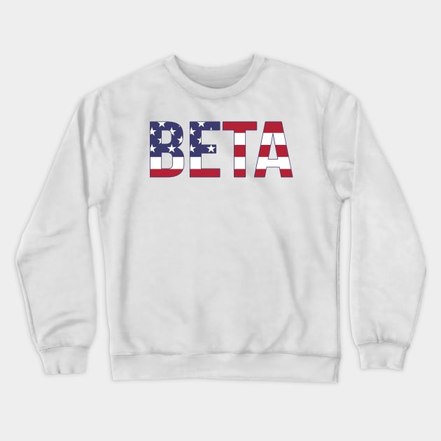 Beta American Crewneck Sweatshirt by lolosenese